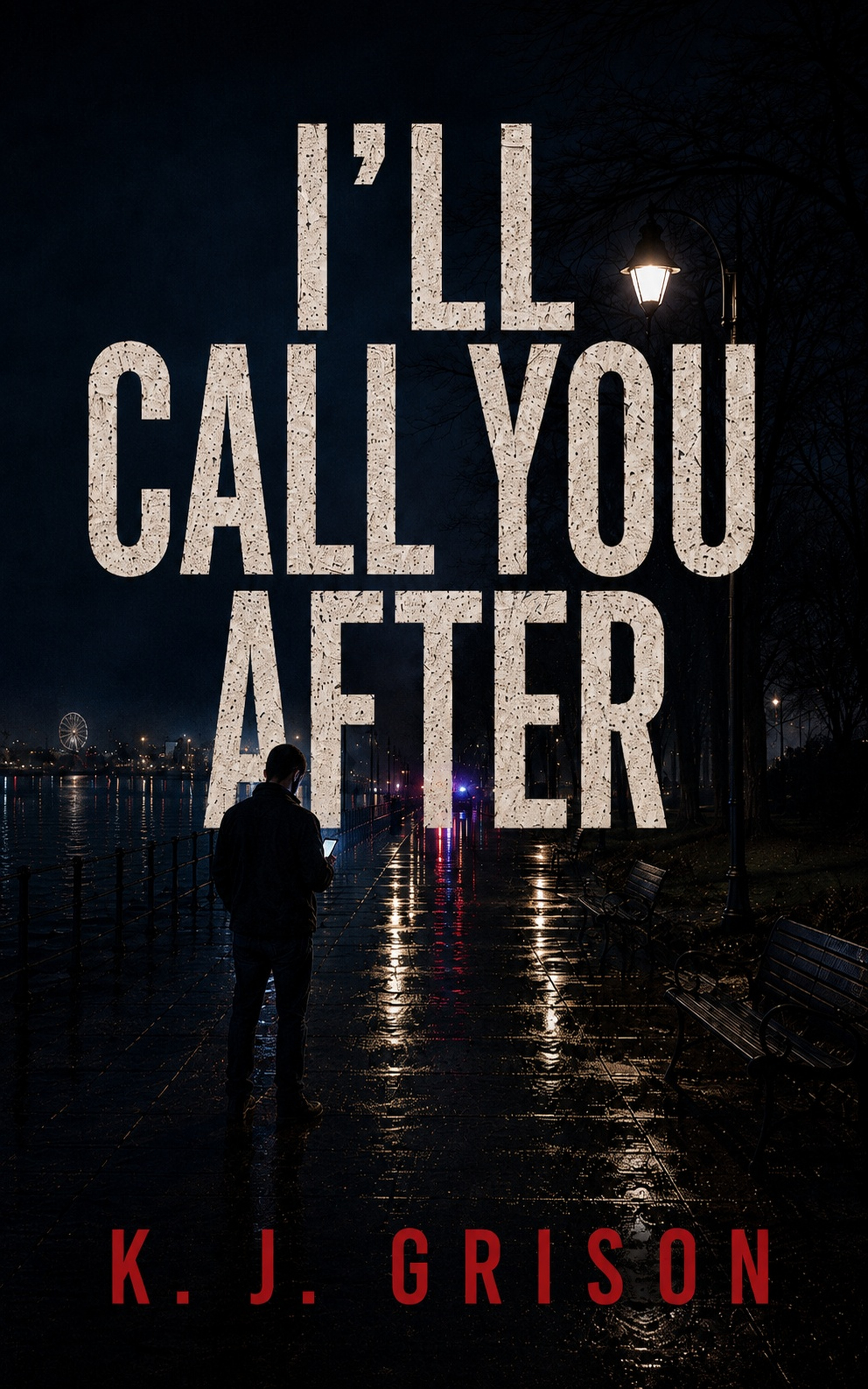 Cover of I’ll Call You After